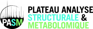 Plateforme d’Analyse Structurale et Métabolomique (PASM) 